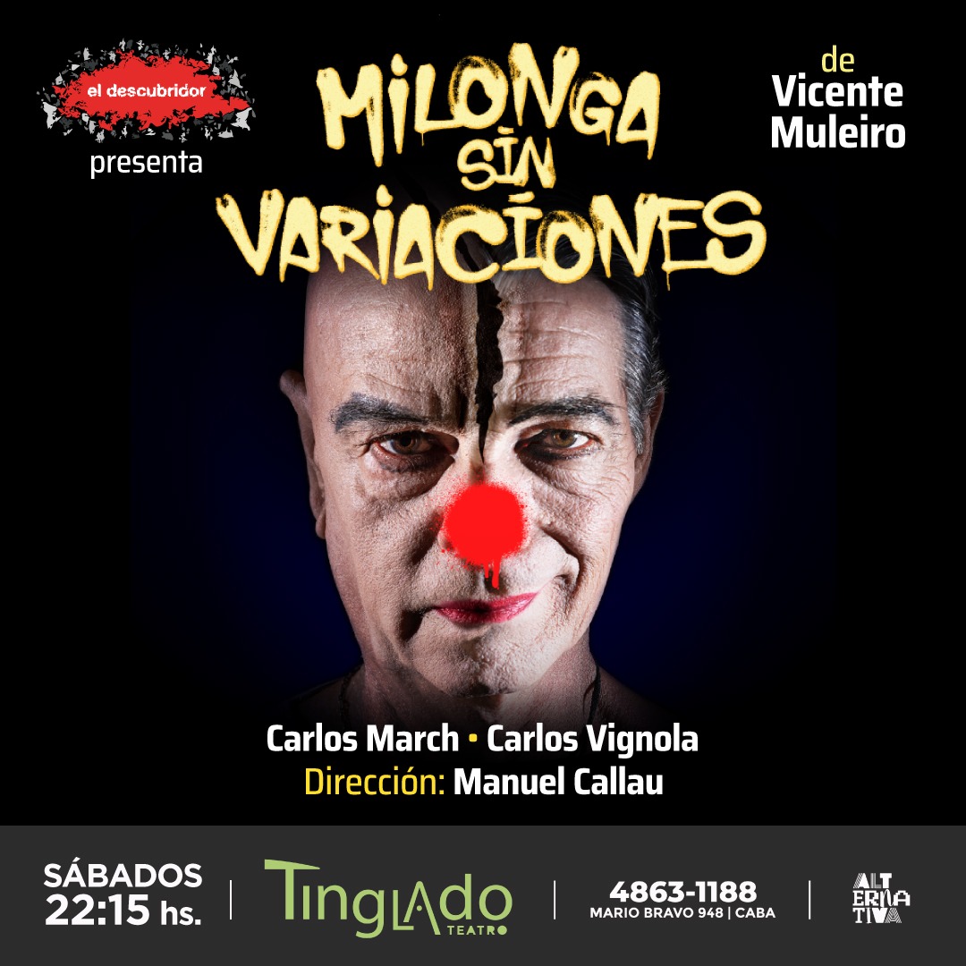 eldescubridorCO's tweet photo. ESTRENO DE “MILONGA, SIN VARIACIONES”, de Vicente Muleiro 🌹🎭

Este sábado 18 de febrero estrenamos “Milonga, sin variaciones” de Vicente Muleiro con la actuación de Carlos March y Carlos Vignola bajo de la dirección de Manuel Callau.

📌Toda la info: https://t.co/bowndHQfWr https://t.co/asNflD2Rhy