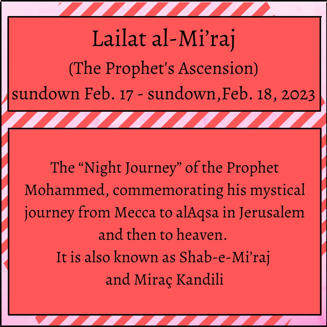 Sundown Feb. 17 - Sundown, Feb. 18, 2023: Lailat al-Mi’raj (The Prophet's Ascension)-
The “Night Journey” of the Prophet Mohammed, commemorating his mystical journey from Mecca to alAqsa in Jerusalem and then to heaven.
Vanderbilt Holy Days Calendar 22-23: vanderbilt.edu/religiouslife/…