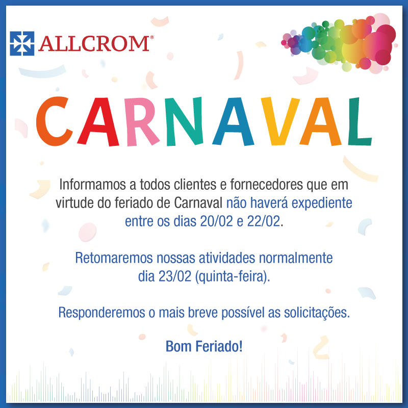 AllcromBrasil's tweet photo. Comunicado 
Acompanhe o nosso Calendário de Funcionamento para o Feriado de Carnaval e Aproveite para saber mais sobre os nossos Produtos e Serviços.

Acesse: https://t.co/xdaRjtNLHT https://t.co/S4HAeTFbMV