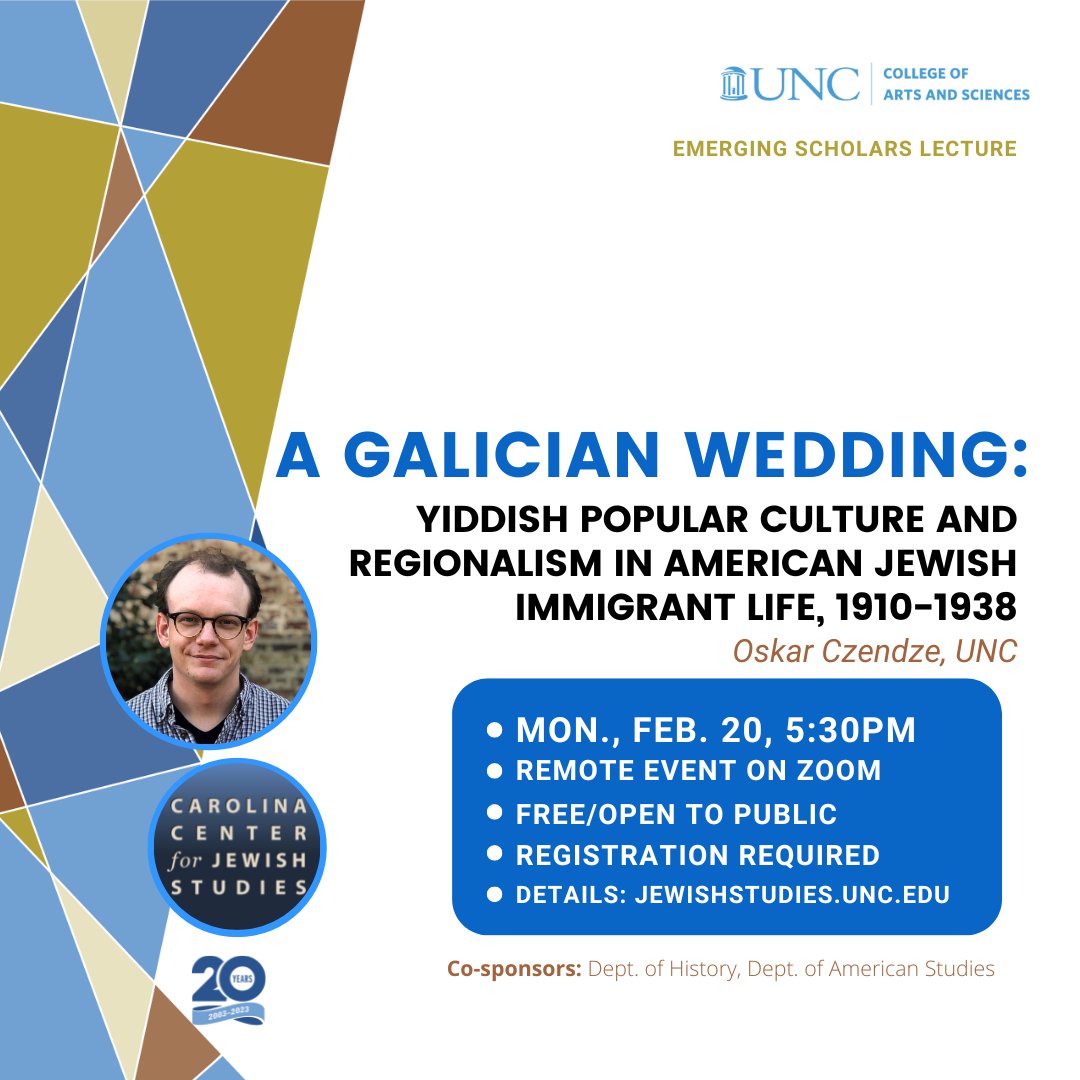 MONDAY on Zoom Feb 20, 5:30p: 
Emerging Scholars Lecture

'A Galician Wedding: Yiddish Popular Culture and Regionalism in American Jewish Immigrant Life' with UNC grad student Oskar Czendze.

Co-sponsors: @UNChistory
 @AMST_UNC
 
Reservations required:
galicianwedding.eventbrite.com