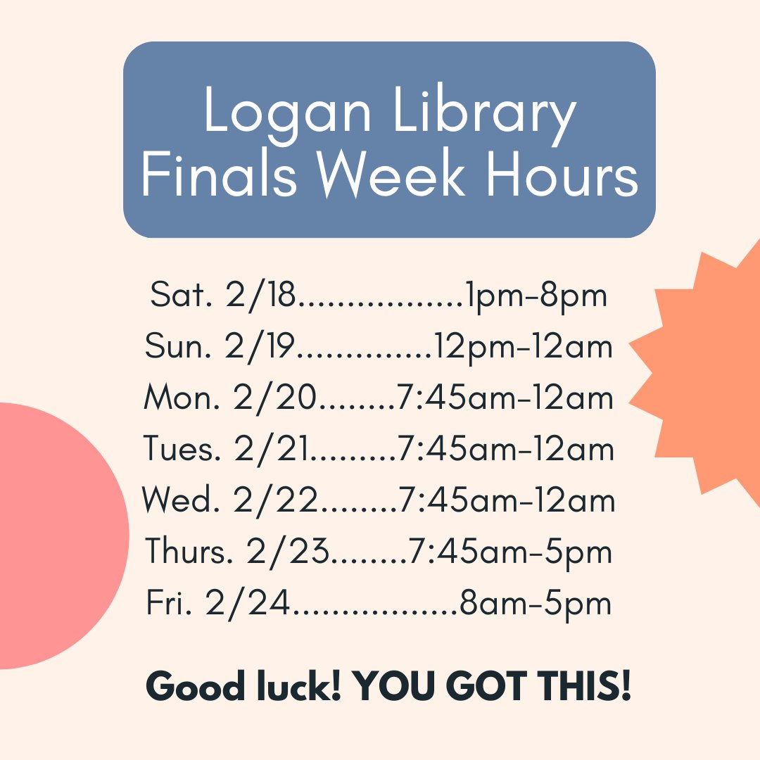 Finals week is upon us....the Logan Library is here to help!