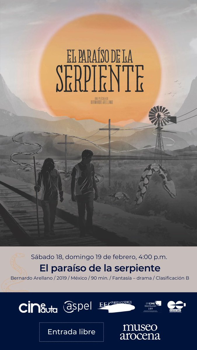 museoarocena's tweet photo. Ciclo de Cine “El delirio místico” presenta la proyección especial de:

“El paraíso de la serpiente”

Bernardo Arellano (2019) México 90min. Fantasía – drama Clasif B

Sábado 18, domingo 19 de febrero, 4:00pm
Auditorio Museo Arocena
ENTRADA LIBRE

#Torreón #cine https://t.co/Dtxap3KFD4