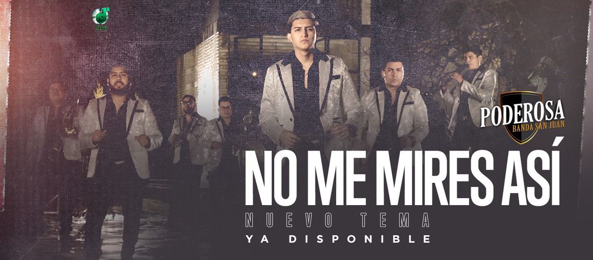 RapiditasBSJ's tweet photo. ¡YA DISPONIBLE! 
#NoMeMiresAsí de La Poderosa Banda San Juan…
@poderosasanjuan 
@FansBandaSnJuan 
@Podero_Fans https://t.co/4Iz4pQL229