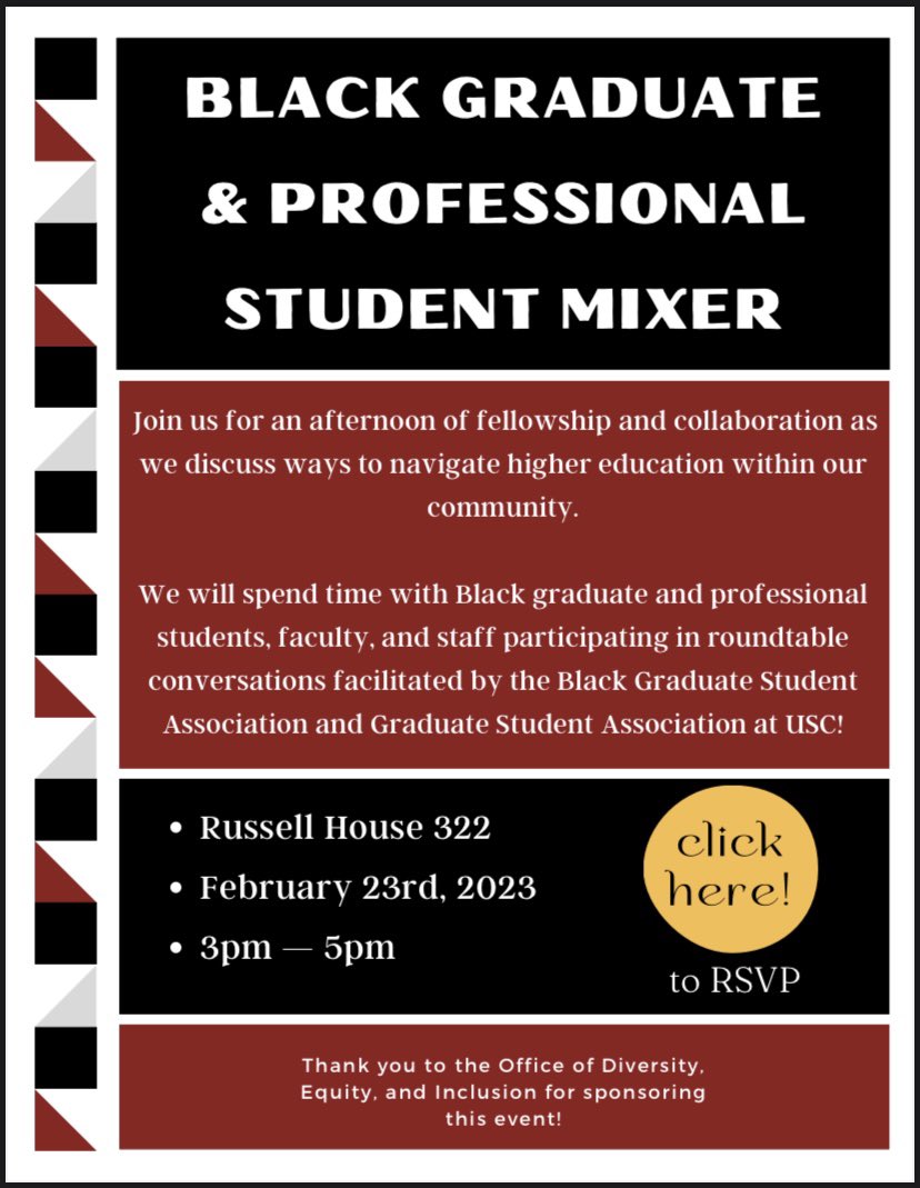 UofSC_BGSA's tweet photo. Join BGSA and the USC GSA for our Black Grad &amp; Professional Student Mixer this coming Thursday, 2/23! The mixer will take place from 3pm - 5pm in Russell House room 322. 

Food and great conversation provided so come mingle! RSVP using the link in our bio. Hope to see you there! https://t.co/ezTL1RQTNG