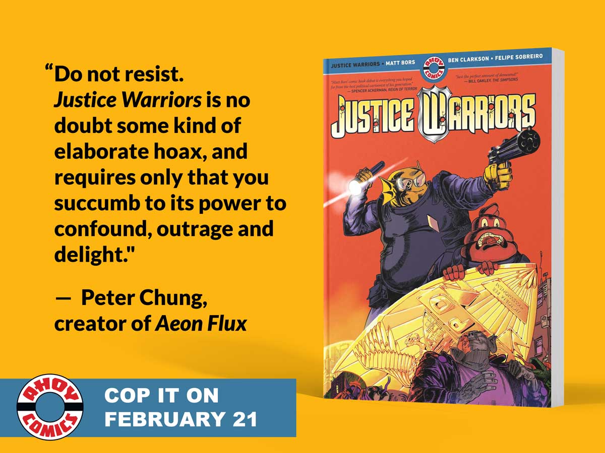 Do not resist #JusticeWarriors by @MattBors, @benclarkson and @therealsobreiro.