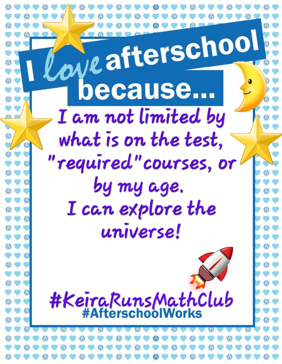 #iheartafterschool! I get to learn what I want to learn without worrying about what I need to know for the test! @girlsmoonshot #GirlsLeadSTEM @STEMNext #KeiraRunsMathClub
