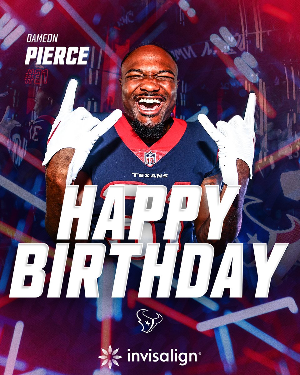A big HBD to DP31 🥳
 
<a href="/IRep229/">Dameon Pierce</a> | <a href="/Invisalign/">Invisalign</a> | #WeAreTexans