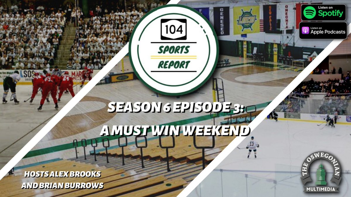 The <a href="/104SportsReport/">104 Sports Report</a> releases another episode. A must win weekend ahead for Episode 3 as all of the Oswego State teams still in playoff contention. Alex Brooks and Brian Burrows breaks down the madness. Check it out at the link below.

linktr.ee/OswegonianMMD