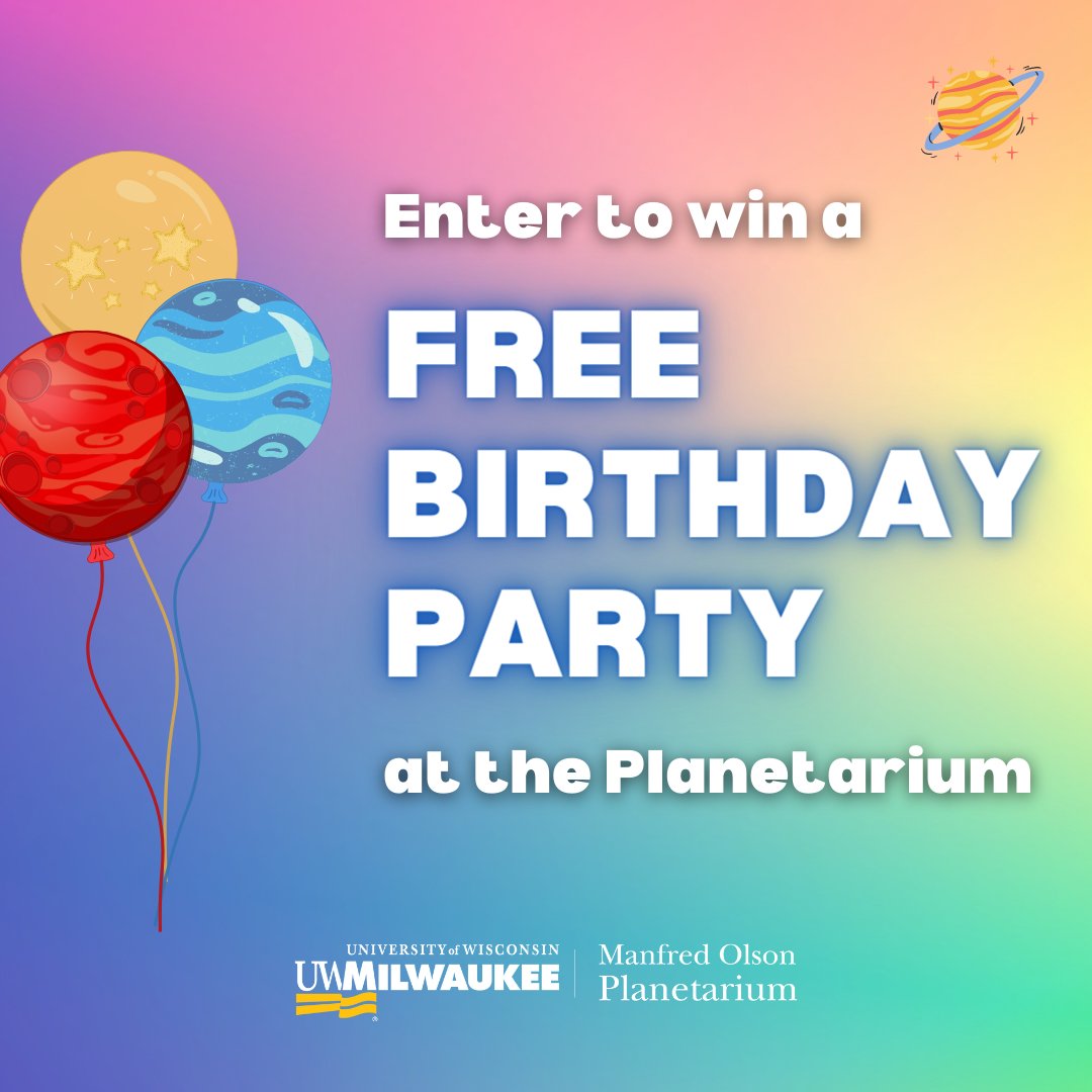 UWMPlanetarium's tweet photo. We're giving away a free birthday party to host at the Planetarium🪐✨ Click the link for instructions ➡️ https://t.co/20nboTZb6Y https://t.co/rsh5G92Lng