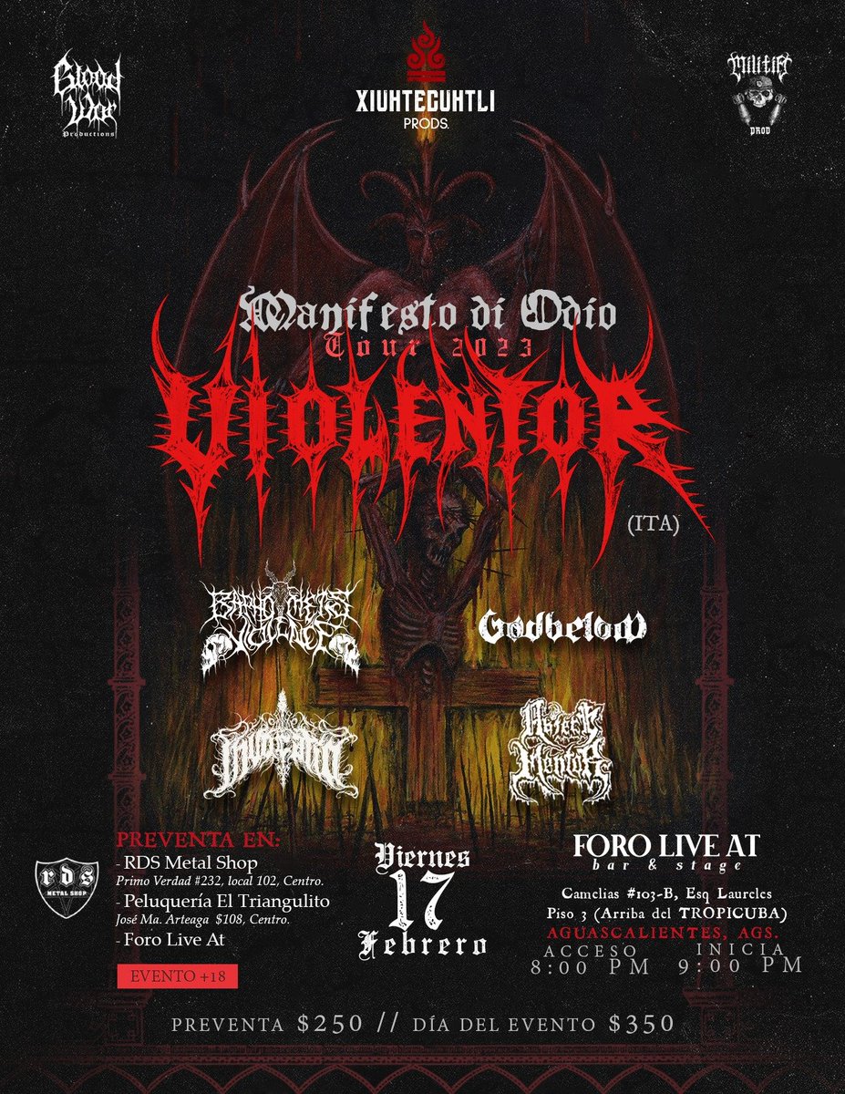 LlamadoBestia's tweet photo. Hoy 17 de Febrero en el Foro Live At Bar & Stage en #Aguascalientes se presenta #VIOLENTOR desde Italia junto con #Godbelow (Black Metal - León), #BaphometsViolence (Thrash/Death Metal - Guadalajara), #Invocatio (Black Metal - Ags) y #AbjectMentor (Death Metal - Ags). https://t.co/4UzbQuESNI