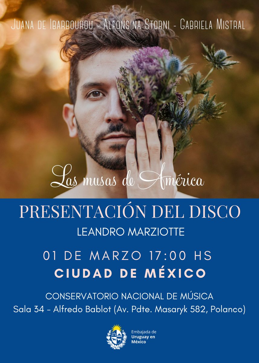 uruenmexico's tweet photo. Iniciando la conmemoración del mes de la mujer, les invitamos a la presentación del disco “Las Musas de América”, donde el contratenor uruguayo Leandro Marziotte hablará del proceso de creación y grabación de los poemas de tres referentes de la literatura femenina latinoamericana https://t.co/TAWjftCpZ6