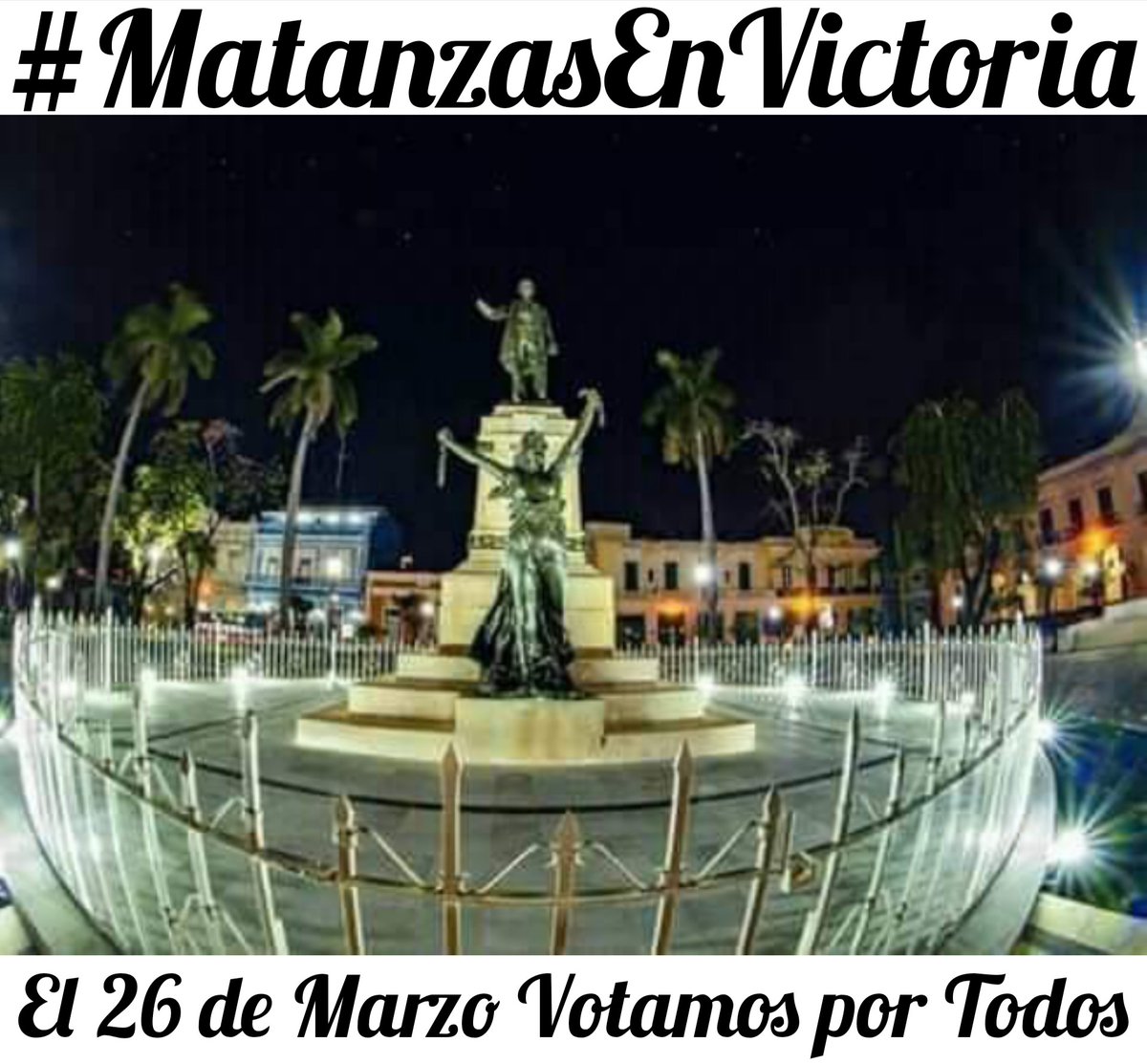 #Cuba
#MejorEsPosible 
#MatanzasEnVictoria
#MatancerosEnVictoria
#Matanzas
El 26 Votamos por todos