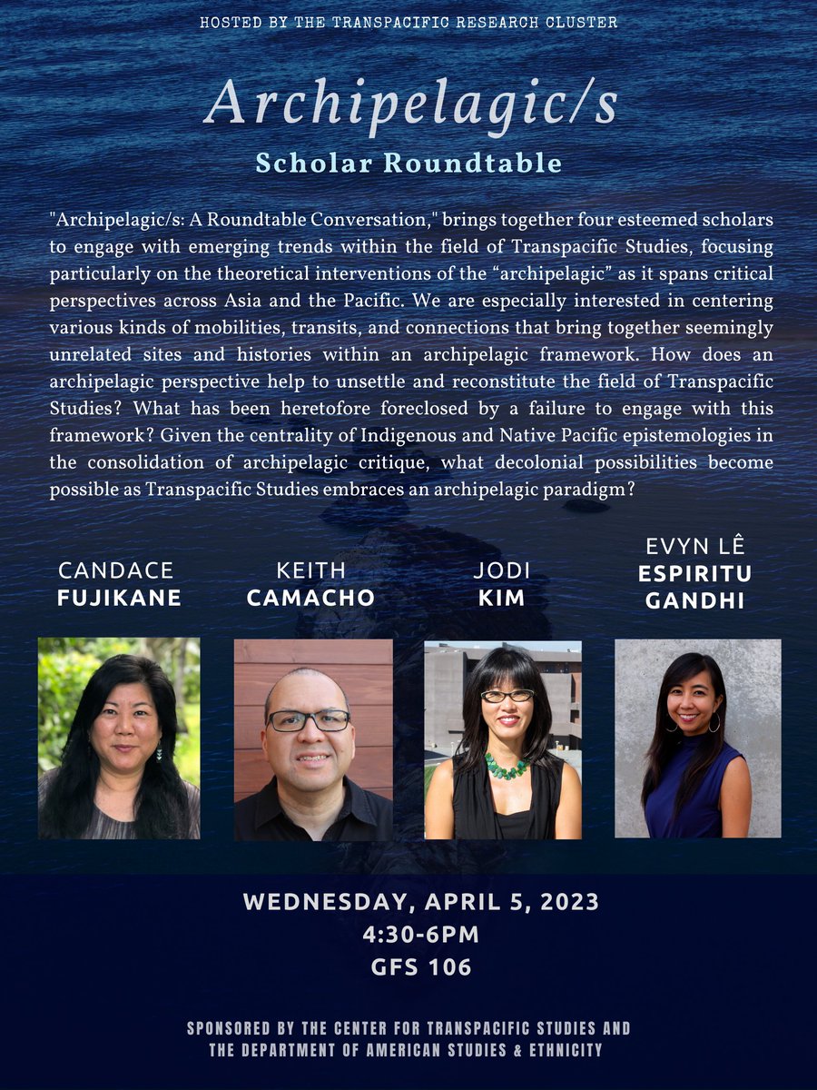 evynelevyn's tweet image. Honored to be included in this "Archipelagic/s: A Roundtable Conversation" at USC in April with scholars whom I deeply admire.  Many thanks to the USC Center for Transpacific Studies and Department of American Studies &amp;amp; Ethnicity for hosting!