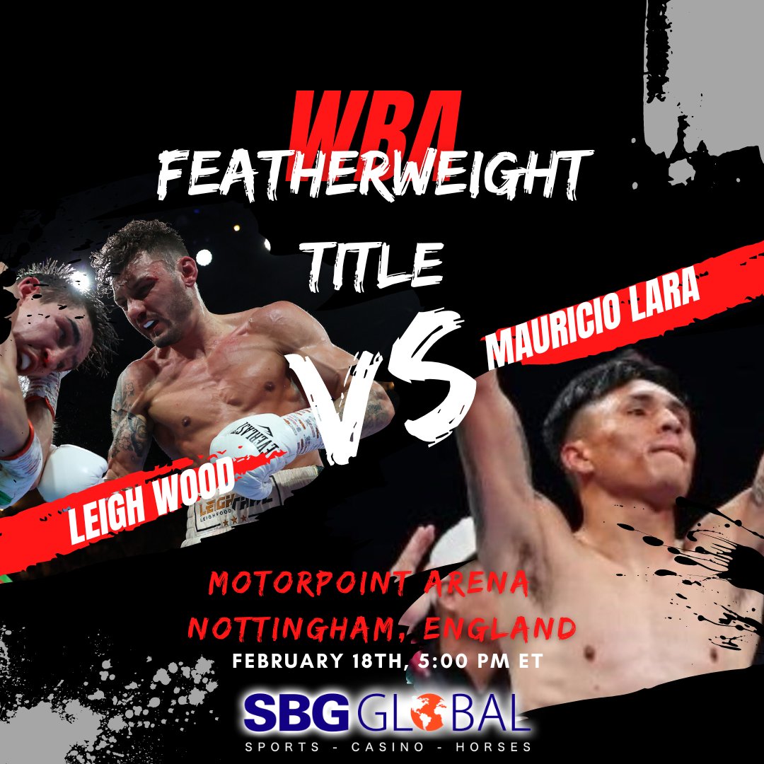 sbgglobal's tweet photo. Leigh Wood defends his WBA featherweight title to meddling Mexican Mauricio Lara in his home city of Nottingham.
Get current odds ➡️ https://t.co/CKyzlrSNIG
#WoodLara #boxing #sbgEU #laravswood #boxingnews #wba #boxingmatch #featherweighttitle #boxeo #fitness #fighters https://t.co/VJTkh7qCom