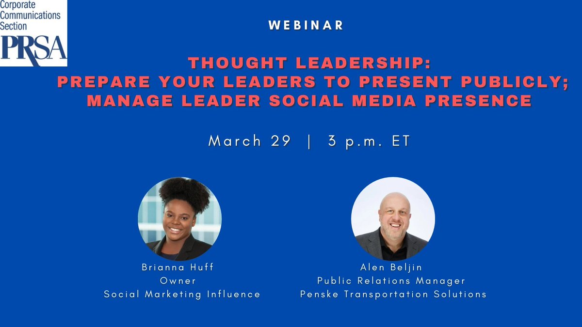 PRSACorpComms's tweet photo. Sign up for our webinar, Thought Leadership: How to best prepare your leaders to speak publicly, and how to manage leader social media presence. Register: https://t.co/90WNXn1to1 

@Briannahuffn @AlenBeljin @CarlaJPW @PRSA 
 #PRSACorpComms https://t.co/YxjLJQsWta