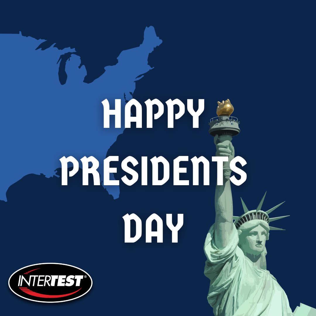 InterTest's tweet image. Have a Wonderful President&apos;s Day Weekend! Our Offices will be Closed on Monday, Feb 21st in Observance– See you All Tuesday!