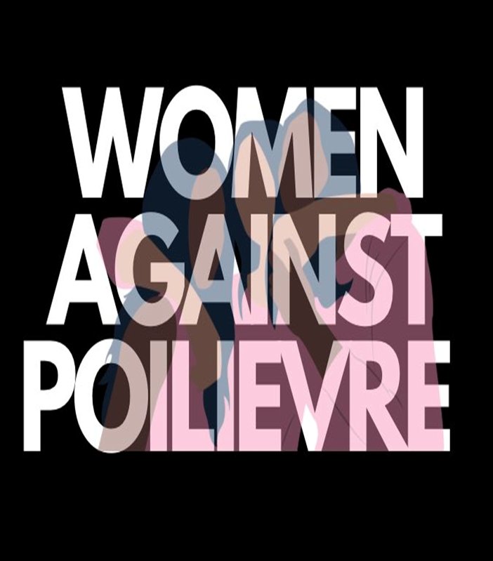 #WomenAgainstPoilievre #RememberMGTOW