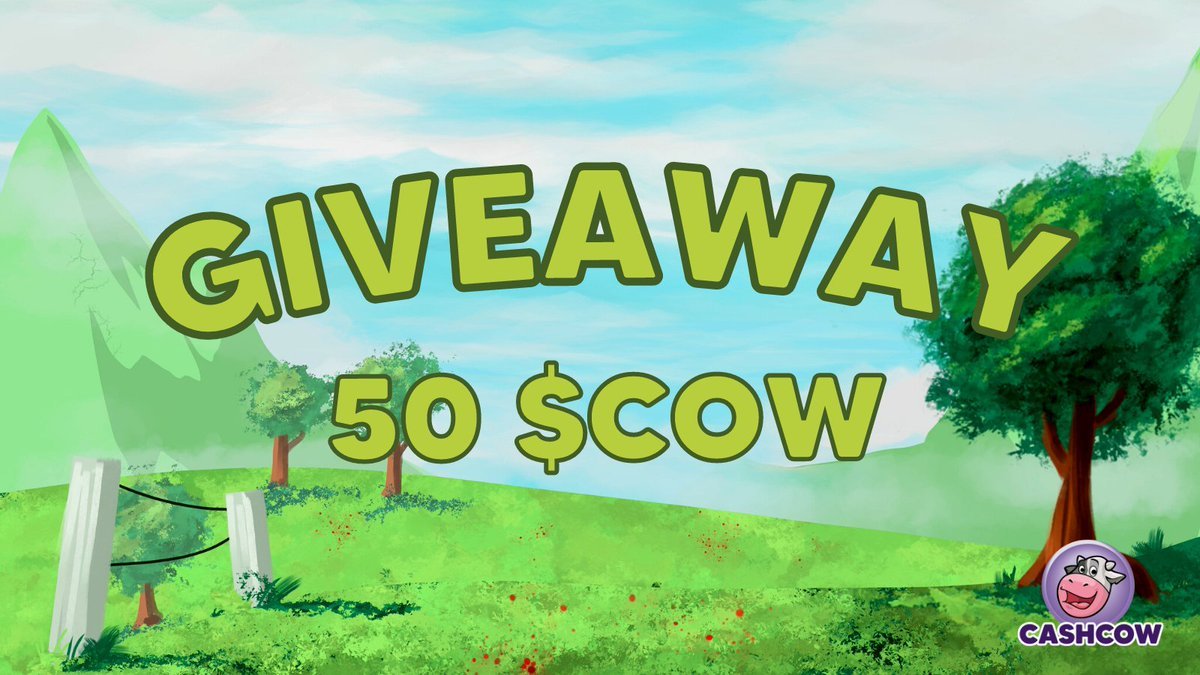 cryptoworld_jp's tweet photo. 50 $COW #Giveaway 🎁🎊

✅ @CashCowProtocol と @CashCow_ES をフォロー
✅ 引用元をいいね＆リツイート
✅ 2人をタグ付け+ハッシュタグ #CashCowFamily 

参加時間は24時間です!!

#NFTCommunity #BSCGems #BNBChain #memecoin #airdrops #airdrop #nftart #DeFi #BSC

https://t.co/Nk351jAsdl https://t.co/DTnhLcPD8E