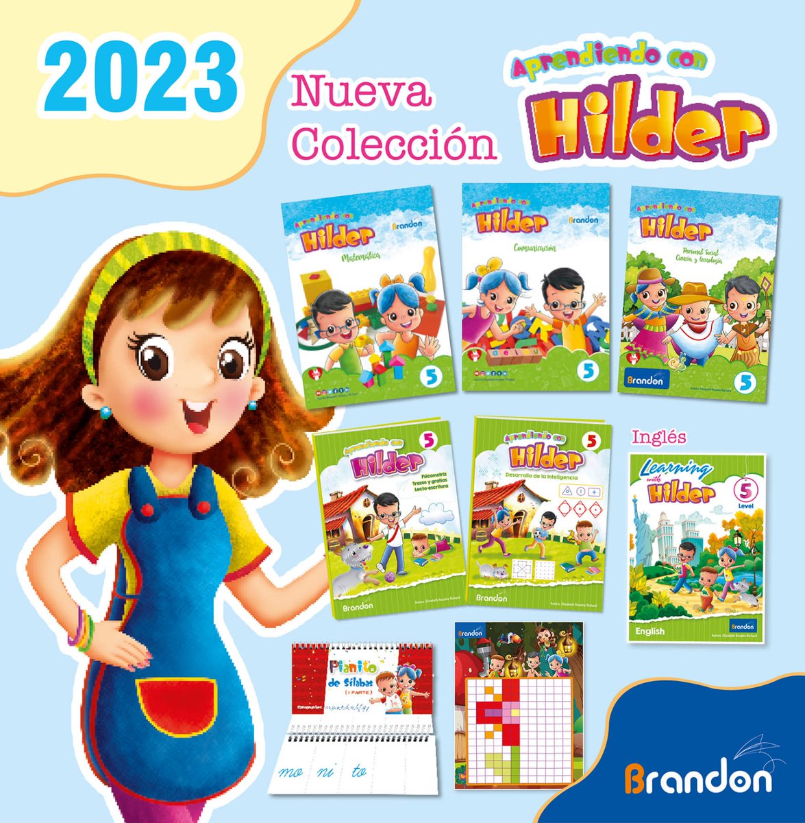 EdicionBrandon's tweet photo. Nuestra nueva Colección Aprendiendo con Hilder 2023 - 5 Años #EdicionesBrandon #AprendiendoConHilder #Libros #Niños #Educacion #Aprestamiento 😀 https://t.co/1427Ufp957