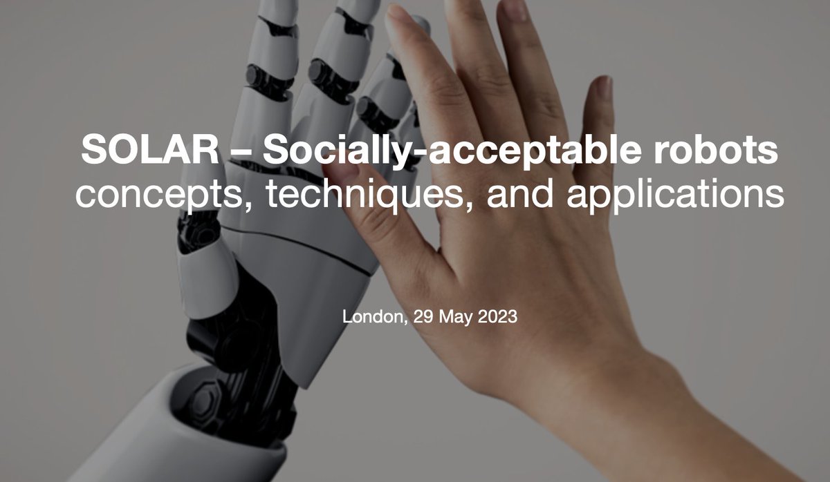 Call 4 Papers: #ICRA2023 Workshop #SOLAR - Socially acceptable #robots: concepts, techniques, and applications

ℹ️Webpage: sociallyhri-icra2023.unimore.it
⏳ Deadline: 20 March

We look forward to having you with us to discuss #SocialAcceptance & #Robots. 
 
@ieee_ras_icra @sermas_eu