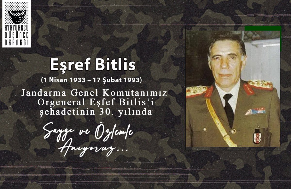 Jandarma Genel Komutanımız Şehit Orgeneral EŞREF BİTLİS’i saygı ve özlemle anıyoruz.

Ruhu şad olsun. 

#esrefbitlis
