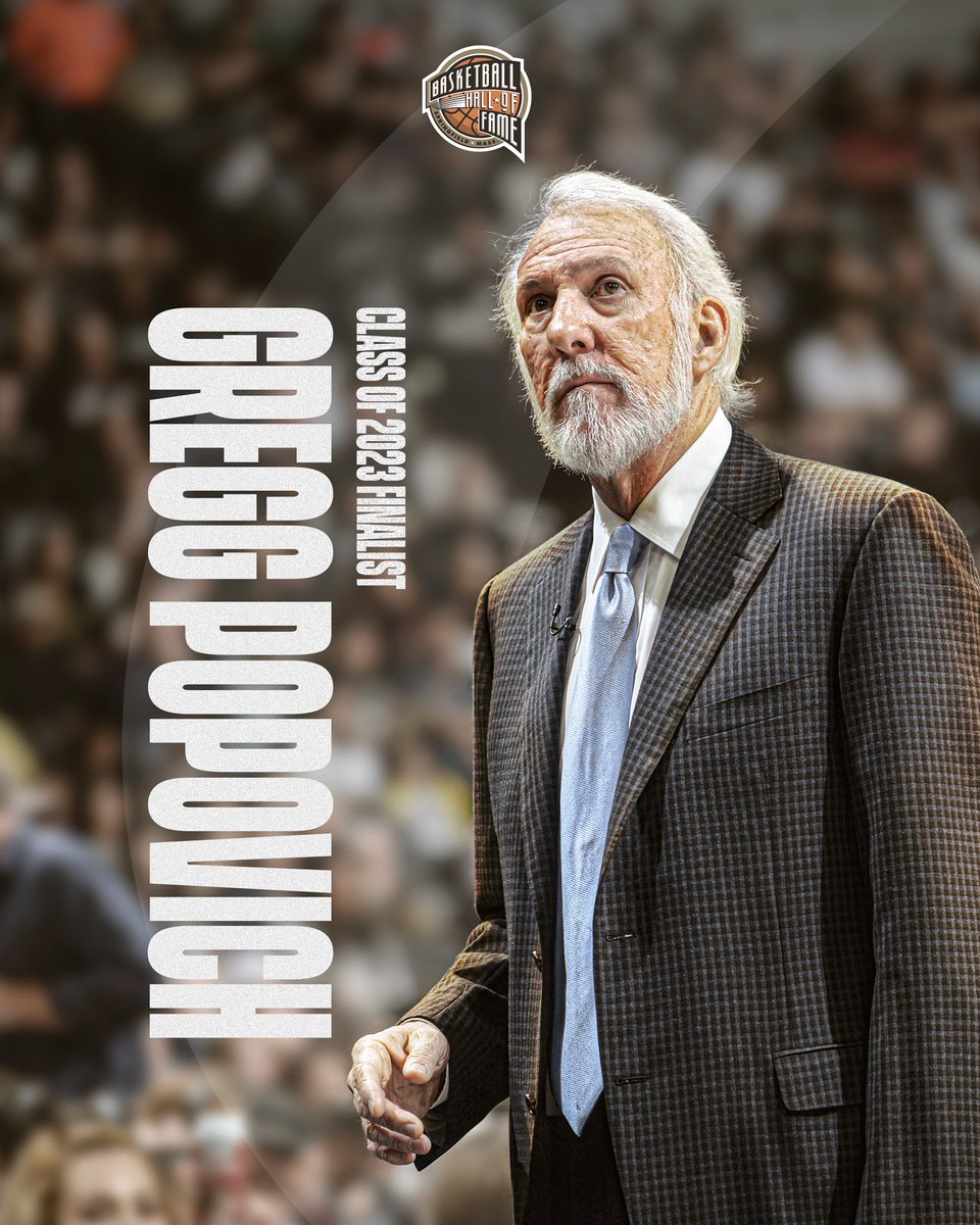 RT @Hoophall: Coach of the San Antonio Spurs, A Class of 2023 Finalist, Coach Gregg Popovich. #23HoopClass https://t.co/pfjtB6VZe9