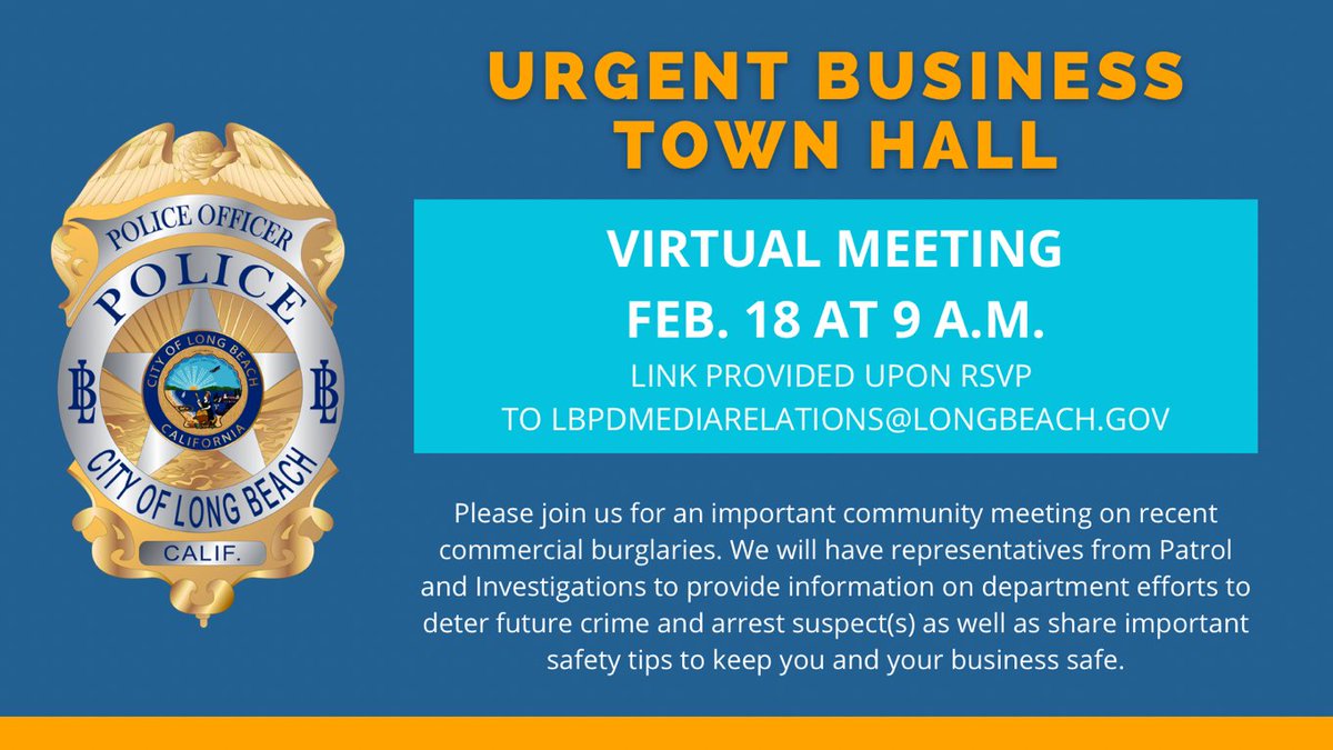 LongBeachCity's tweet image. 📢 Calling all Long Beach businesses! Please join @LBPD for a virtual town hall TOMORROW at 9 a.m. to discuss recent commercial burglaries and learn more about #LBPD efforts to deter future crime and arrest suspect(s).
📧 RSVP to LBPDMediaRelations@longbeach.gov