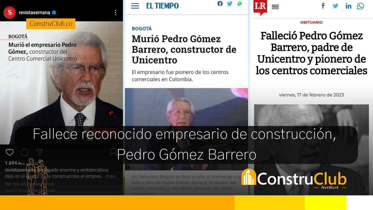 ConstruClubCol's tweet image. #PedroGómezBarrero diplomático, #constructor y empresario inmobiliario, falleció este viernes 17 de febrero a sus 94 años de edad.
Se Destaca sobre todo como #pionerodeloscentroscomerciales
#Construclub
construclub.co/construccion/f…