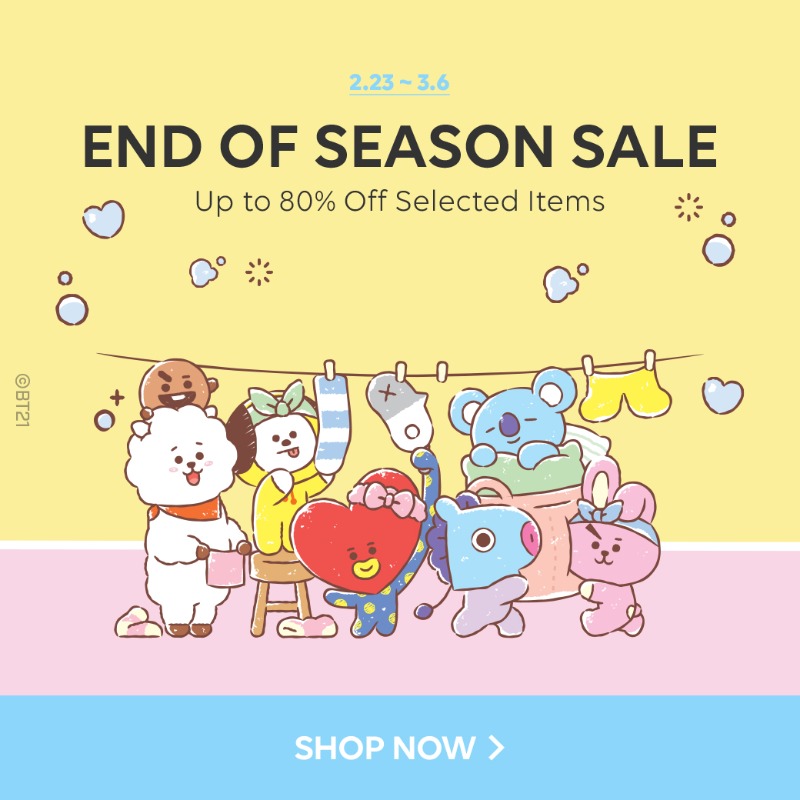 BT21_'s tweet photo. Get Ready for a shopping Spree! 
Our End of Season Sale is here and better than ever.

Enjoy up to 80% off selected items. 
Hurry and grab your favorites before they are gone!