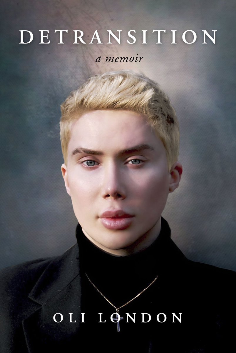 OliLondonTV's tweet photo. PREORDER📕Detransition: A Memoir

“How one man's struggles with self-identity &amp; detransition lays challenge to the very foundations of the gender ideology movement”

Simon &amp; Schuster https://t.co/wfm8HBDN7c

Amazon https://t.co/222apq0oU8

Barnes &amp; Noble https://t.co/6EgNYnsoDn https://t.co/5H7tecHaSA