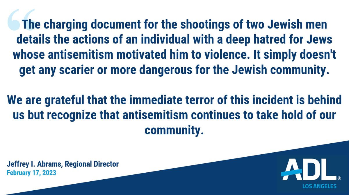 ADLCalifornia's tweet photo. A statement from ADL Los Angeles on the charging of the suspect who shot two Jewish men. Read more here: https://t.co/a1o2Usn178 https://t.co/jlHIHo95YC
