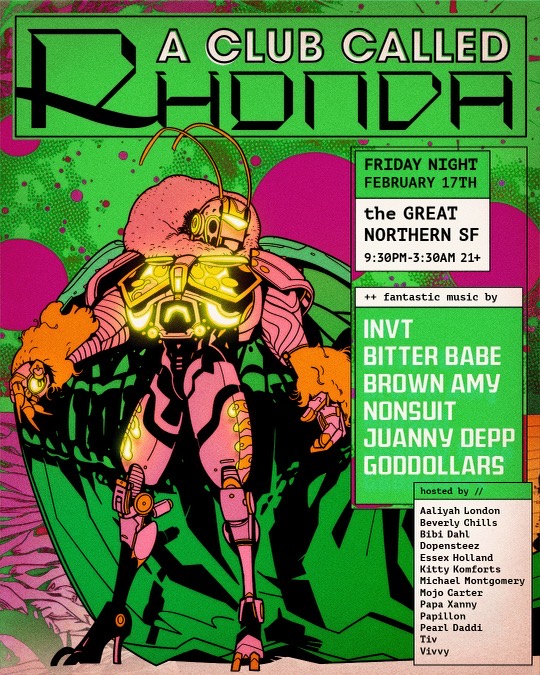 Tonight we realize raw Rhonda radiance ✨ on the dancefloor!

It's a full-fledged takeover featuring Miami royalty 🌴👑 INVT and Bitter Babe ➕ Brown Amy, Nonsuit, Juanny Depp, and Goddollars

It's Friday night, let's do it right  //  Last minute tix: eventbrite.com/e/525149284647
