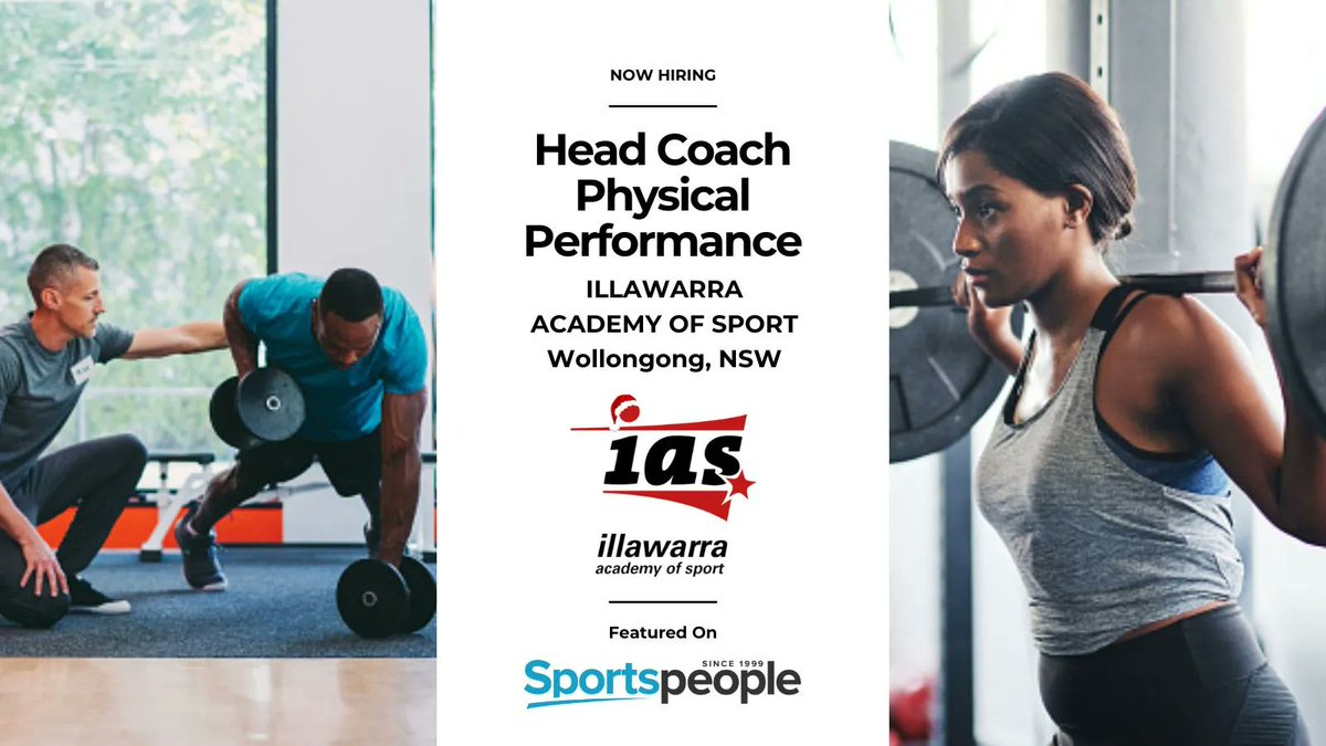 [FEATURED] Head Coach Physical Performance - Illawarra Academy of Sport @iasport. $70,000 to $90,000 pa. Wollongong location. Full Time. Closing 10 Mar 2023. Apply@ bit.ly/3I6ydZJ (see more fitness jobs: bit.ly/3Keo3cc) #sportspeople #sportjobs