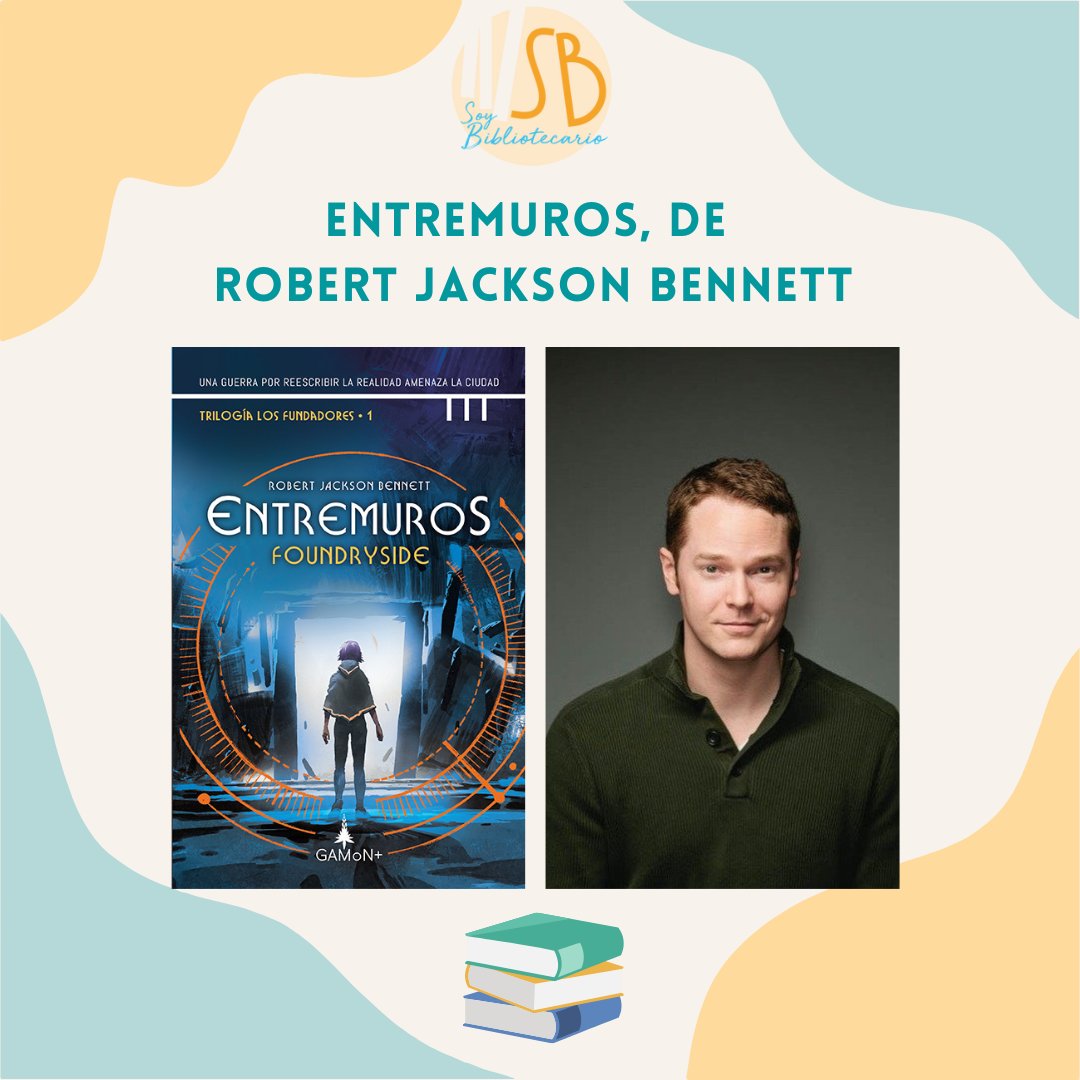 sbibliotecario's tweet photo. Entremuros, de Robert Jackson Bennett ➡️https://t.co/J9eORzB43j 📚Llega la primera parte de la trilogía Los Fundadores, donde la fantasía, la magia y los misterios ancestrales se mezclan en una historia apasionante. #GamonFantasy #Fantasia #Fantasy #Foundryside #FantasiaEpica https://t.co/cACzGBgfYn