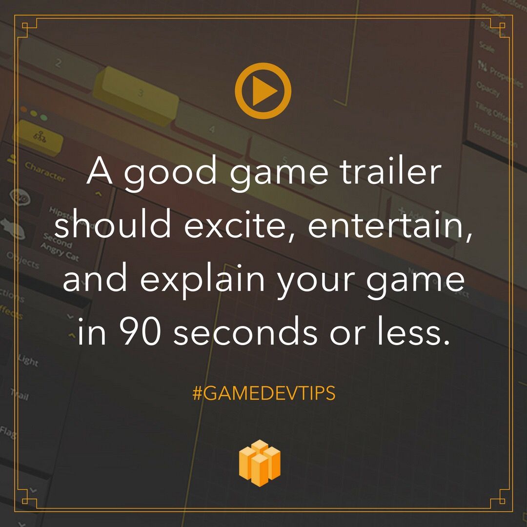 buildbox's tweet photo. #GameDevTip: When you're creating your game's trailer, keep it short & sweet – 90 seconds or less! Make sure it excites, entertains, & explains what your game is all about.
#IndieGame #TipOfTheDay https://t.co/AsLMno2RMx