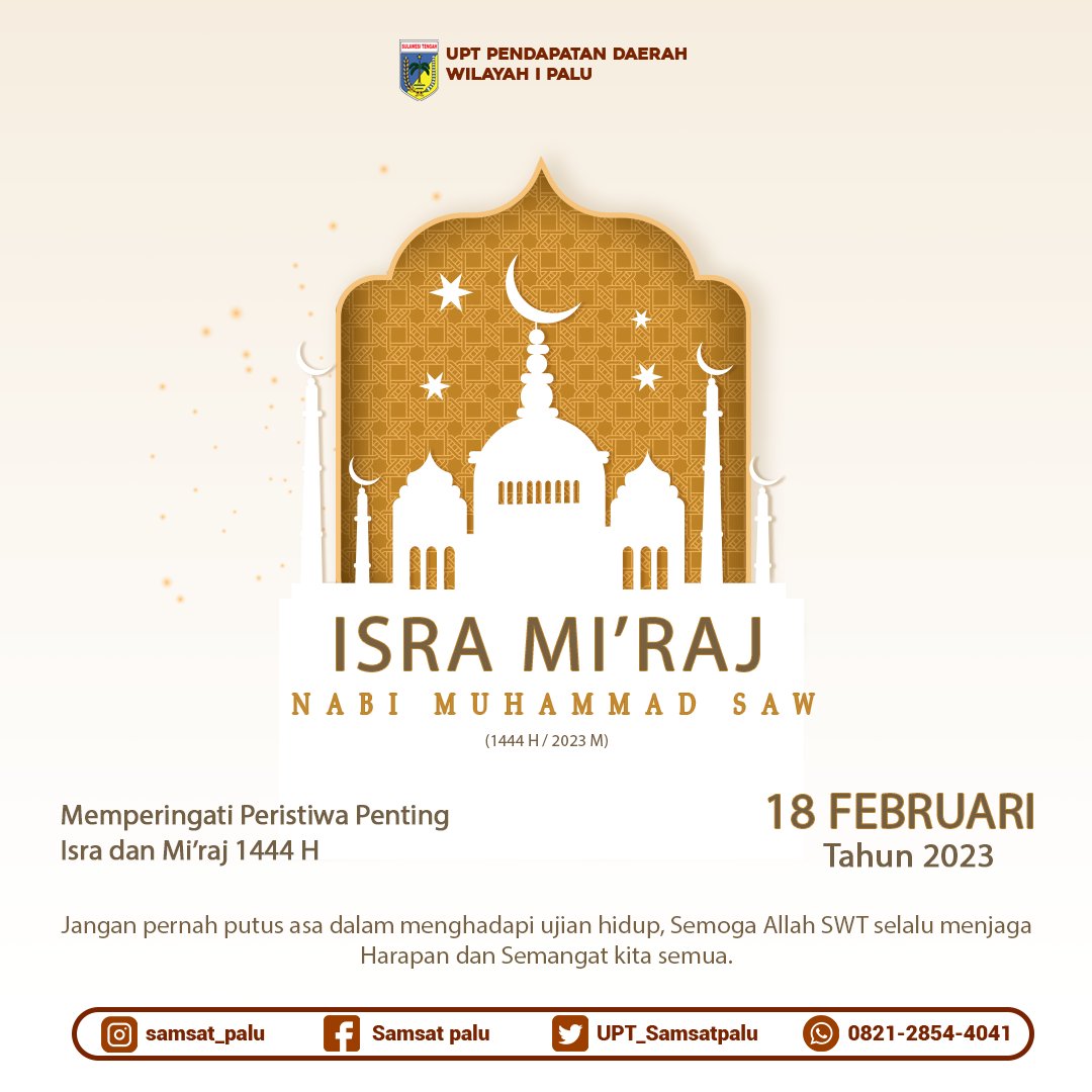 Keluarga besar UPT Pendapatan Daerah Wilayah I Kota Palu Mengucapkan Selamat Memperingati ISRA MI'RAJ Nabi Muhammad SAW 1444H.