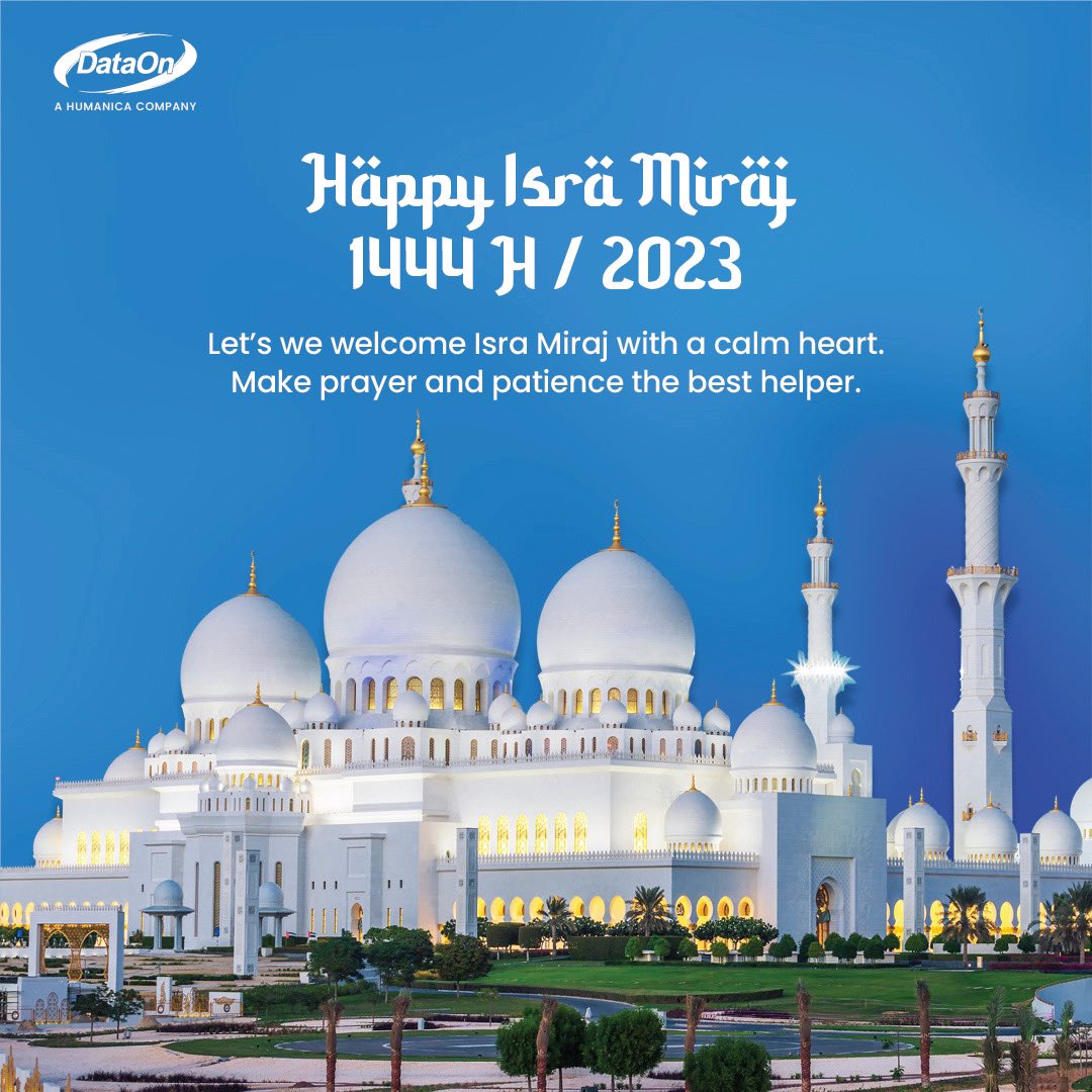 DataOnCorp's tweet image. Let’s we welcome Isra Miraj with a calm heart . Make prayer and patience the best helper.
Happy Isra Miraj 1444 H / 2023

#DataOn #Humanica #Isra #Miraj #IsraMiraj #2023