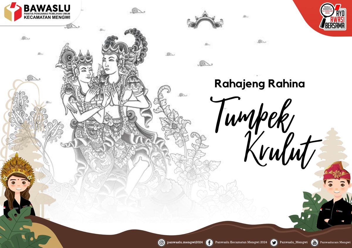 Rahajeng Rahina Tumpek Krulut #SahabatBawaslu 🙏🏻
-
Tumpek Krulut adalah hari suci untuk memuliakan Ida Sang Hyang Widhi Wasa dalam manifestasi sebagai Dewa Iswara/Kawiswara. Krulut berasal dari kata "Lulut" yang berarti tresna asih/cinta kasih, senang, gembira.