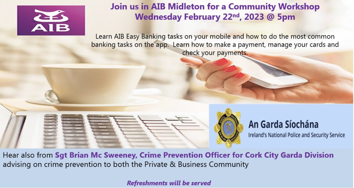 Join us in AIB Midleton for a #Community Workshop
Wednesday 22nd February <a href="/5pm/">5pm.co.uk</a>.  
Hear also from Sargent Brian Mc Sweeney Crime Prevention Officer Cork City advising on crime prevention to both the private &amp; business community