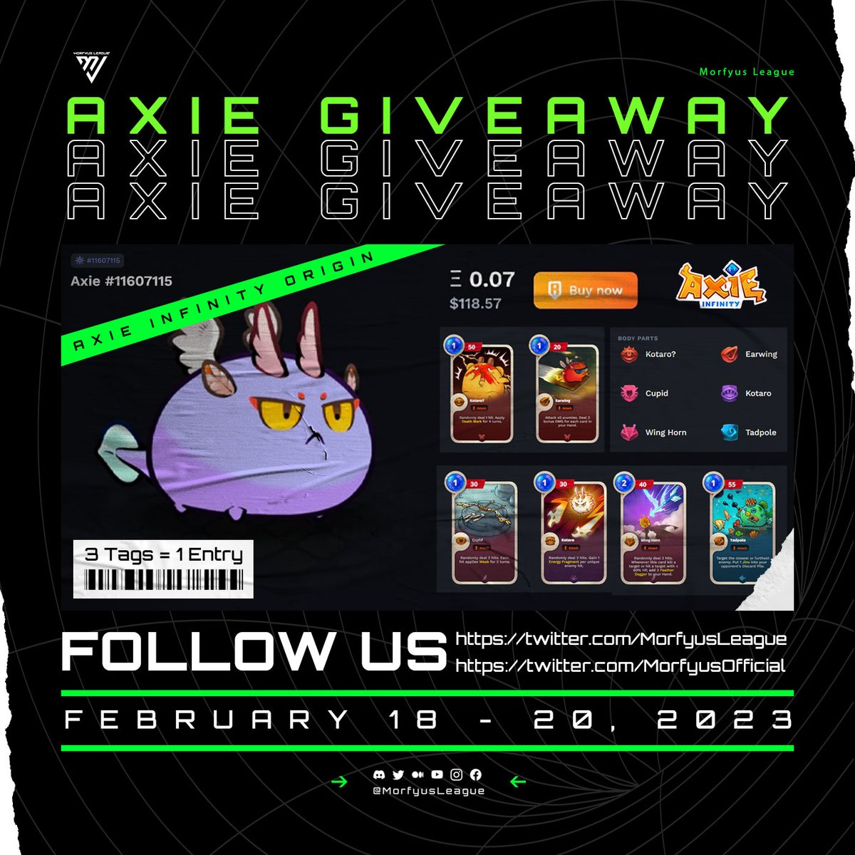 🎁<a href="/AxieInfinity/">Axie Infinity</a>  Giveaway🎁
💸Worth: $100+

To participate:
1- Like, RT and Tag 3 of your friends
2- Follow <a href="/MorfyusLeague/">Morfyus League</a> <a href="/MorfyusOfficial/">Morfyus</a> 

📌3 tags = 1 entry
📌 Via Twitter Picker