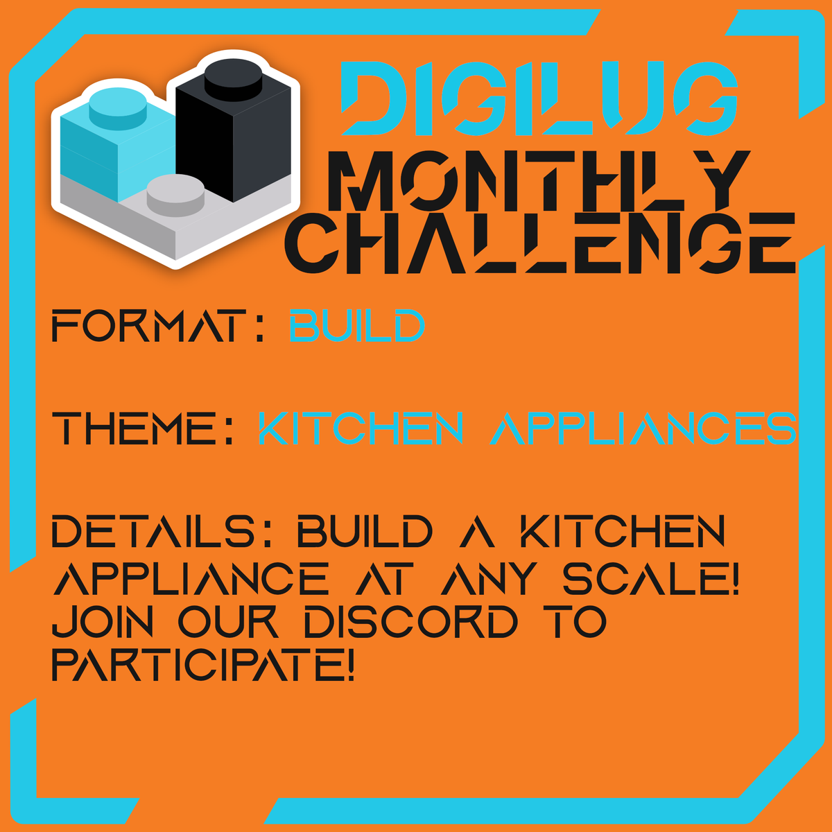 Our latest monthly challenge starts now! Time to build some Kitchen Appliances!