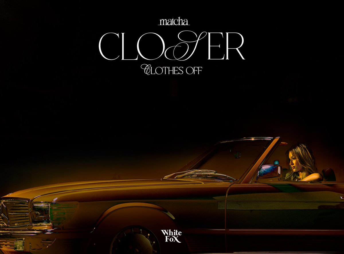GETTING CLOSER,
MINUTE BY MINUTE.

‘CLOSER (Clothes Off)’ 
FIRST TEASER OUT MONDAY.
@matcha_cha <a href="/whitefoxgmm/">WhiteFoxGMM</a>

#MATCHACloserClothesOff
#MATCHAWhiteFox
#WhiteFoxGMM