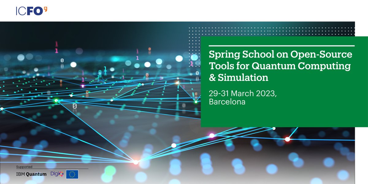 Join the 'Spring School on Open-Source Tools for #Quantum Computing &amp; Simulation‘

🔹2-day hands-on workshop introducing open-source tools &amp; their use in cutting-edge research
🔹1-day symposium with ICFO, IBM Quantum &amp; invited speakers

Apply here👉icfo.eu/event/3253/
#DigiQ