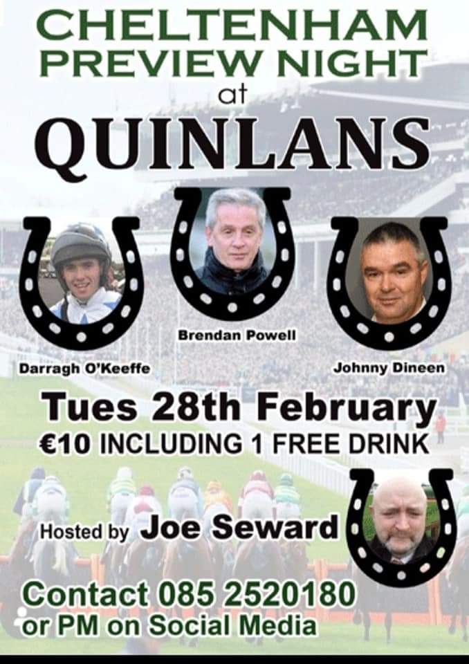 Joe Seward (@joeseward1) on Twitter photo Don't forget Tuesday 28th February QUINLANS PUB
BLACKPOOL CORK
<a href="/bpowell13/">Brendan Powell</a>
<a href="/JohnnyDineen/">Johnny Dineen</a>
<a href="/DarraghOKeeffe8/">Darragh O Keeffe</a>
<a href="/JoeSeward1/">Joe Seward</a> MC 🎙️
Informed debate banter with some strong respected opinions.
€10 Entry includes a free Drink
Finger Food Spot Prizes
#HorseRacing
#CheltenhamFestival Don't forget Tuesday 28th February QUINLANS PUB
BLACKPOOL CORK
<a href="/bpowell13/">Brendan Powell</a>
<a href="/JohnnyDineen/">Johnny Dineen</a>
<a href="/DarraghOKeeffe8/">Darragh O Keeffe</a>
<a href="/JoeSeward1/">Joe Seward</a> MC 🎙️
Informed debate banter with some strong respected opinions.
€10 Entry includes a free Drink
Finger Food Spot Prizes
#HorseRacing
#CheltenhamFestival