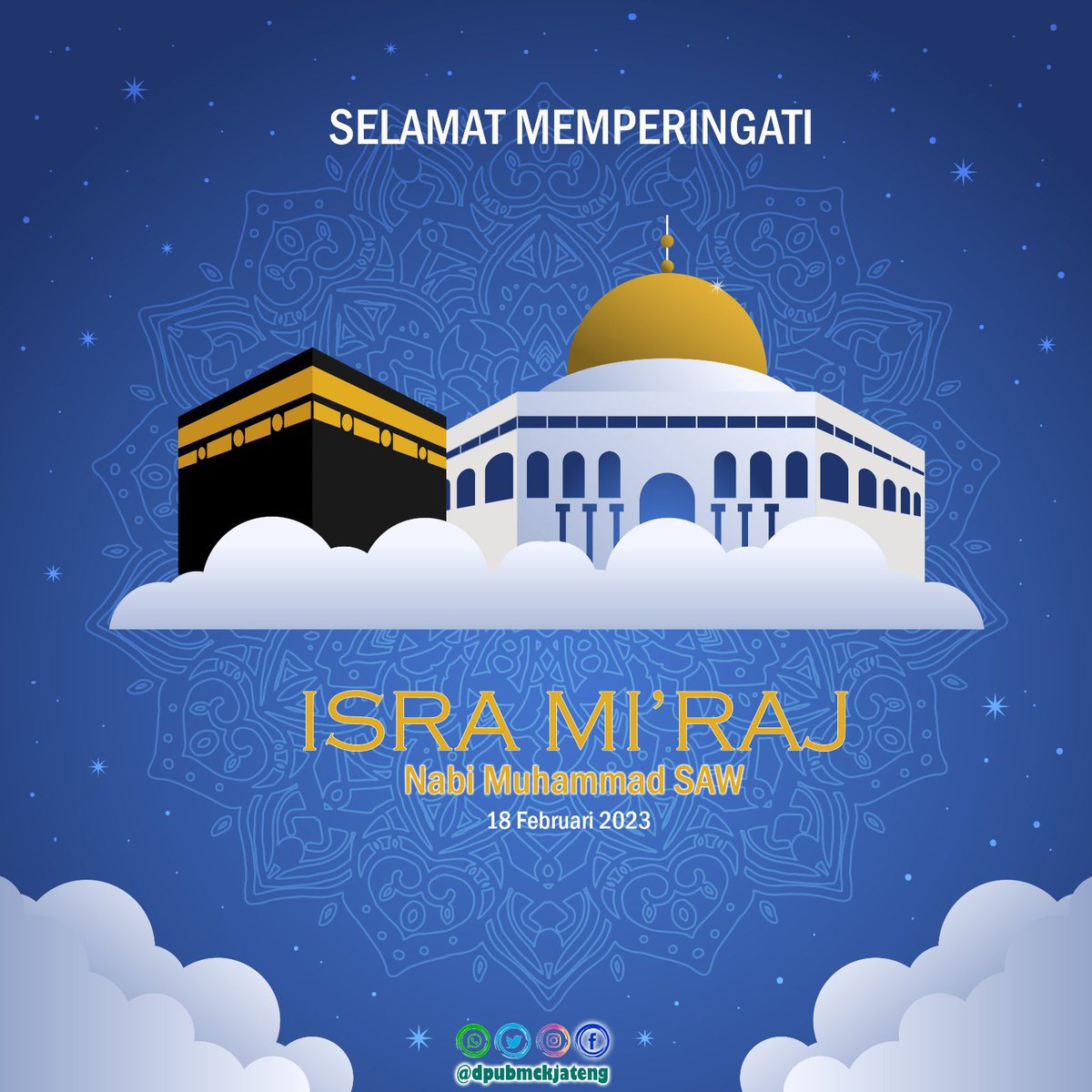 set_dpubmckjtg's tweet photo. Selamat Memperingati Isra Mi’raj Tahun 2023
Semoga keindahan bulan Rajab melekat pikiran &amp; perasaan kita, disertai dgn doa dan harapan agar selalu mendapat karunia-NYA
Aamiin 😇🤲🏻
@dpubmckjateng https://t.co/aNYBHAFcjT