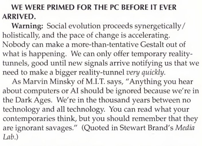 Anything you hear about computers or AI should be ignored because we’re in the Dark Ages.

We’re in the thousand years between no technology and all technology.
