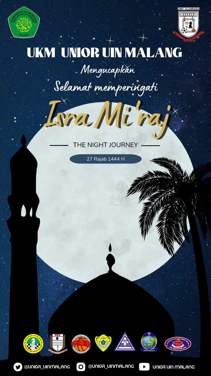 *اَللَّهُمَّ صَلِّ عَلٰى سَيِّدِنَا مُحَمَّدٍ وَعَلٰى آلِ سَيِّدِنَا مُحَمَّدٍ*

Kami segenap pengurus UKM UNIOR mengucapkan: 

SELAMAT MEMPERINGATI ISRA &amp; MI’RAJ NABI MUHAMMAD SAW.

Semoga momen Isra Miraj memperkuat amalan kita akan kewajiban salat lima waktu. Aamiin.