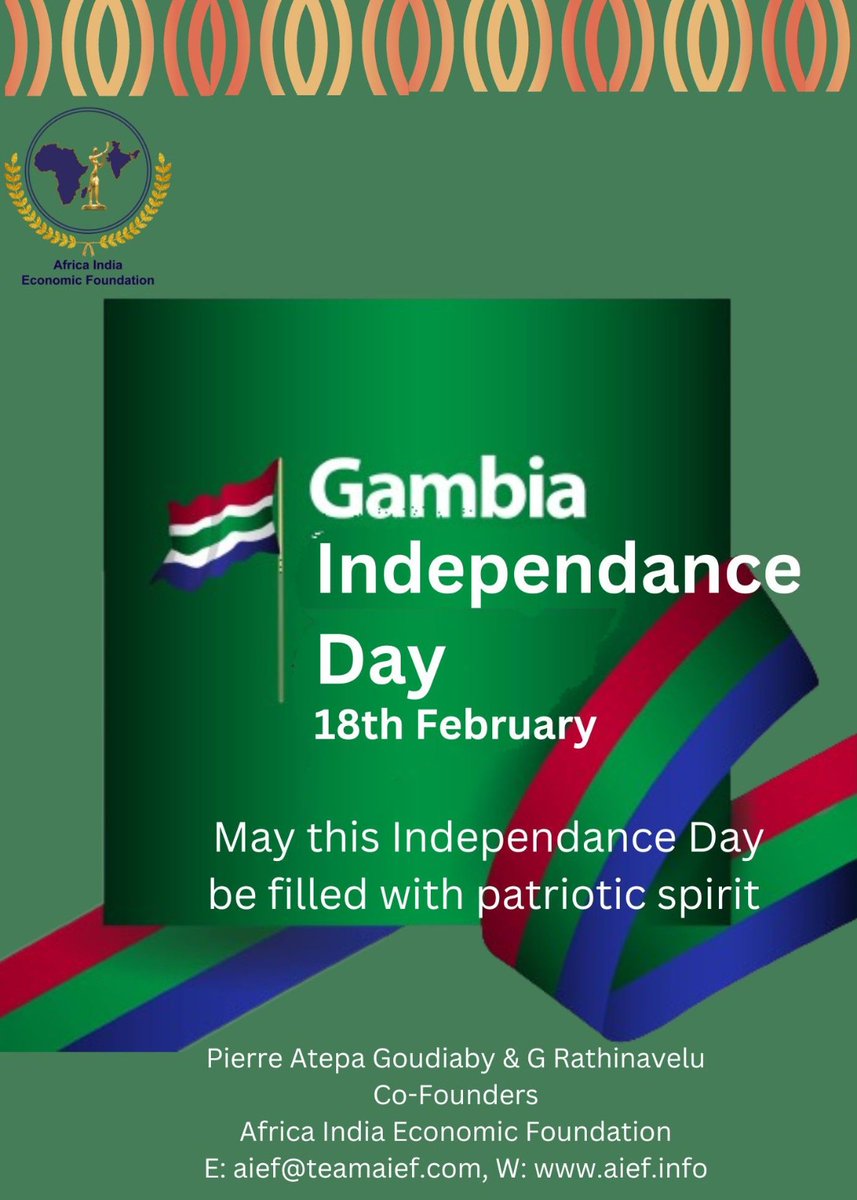 AfricaIndiaAIEF's tweet photo. #AIEF #teamaief #FuturewithAfrica wishes to the people of Republic of #Gambia on their #nationalday celebration #18thFeb @Velu1957 @atepa_pierre https://t.co/ZXFTd2kwBO
