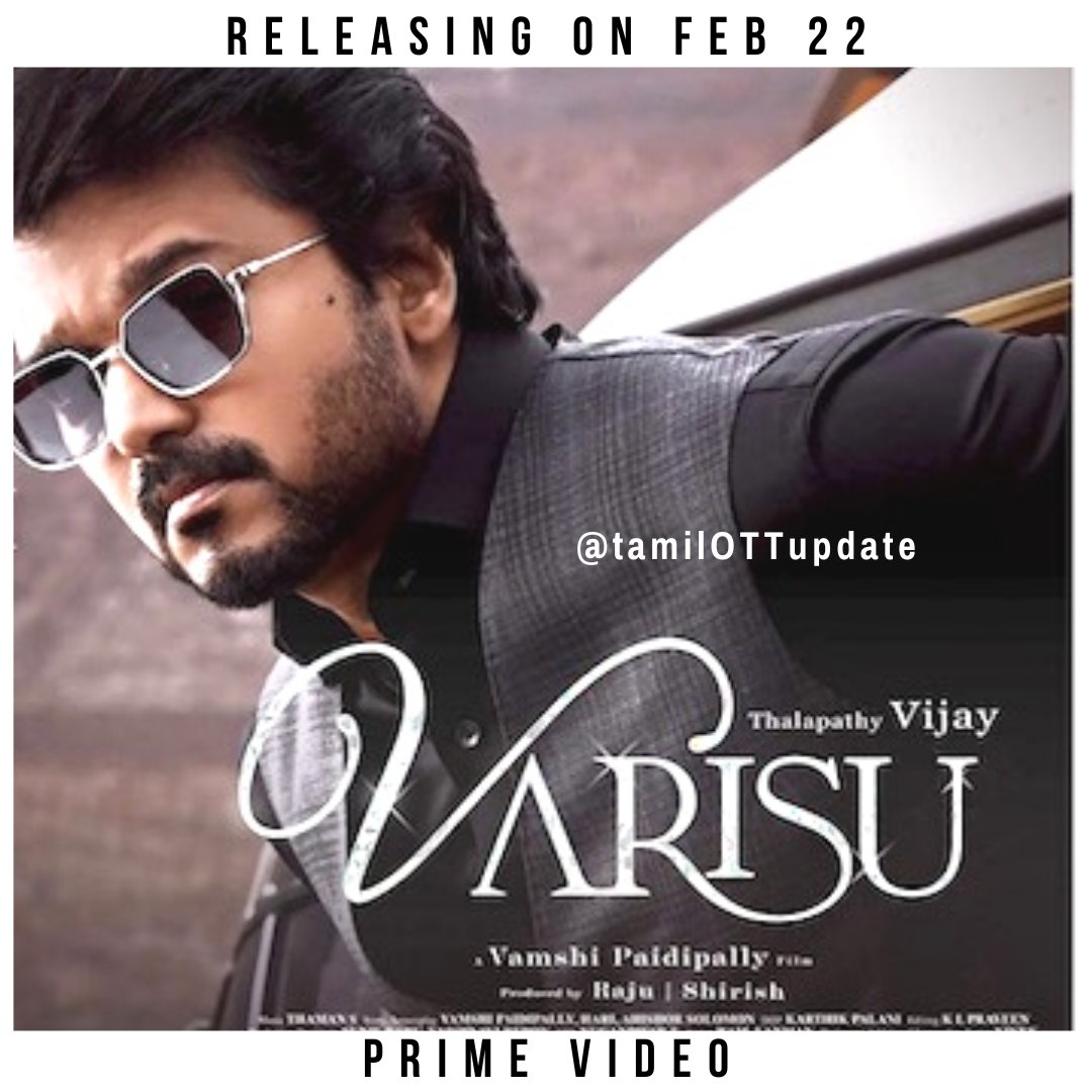 Tamil OTT on Twitter "VARISU Releasing on Feb 22, PrimeVideoIN When