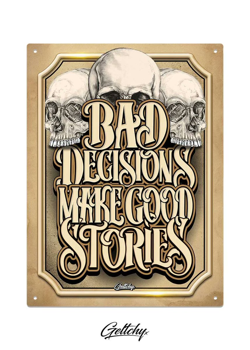 geltchy's tweet photo. โ JUST RELEASED โ
BAD DECISIONS Make GOOD STORIES #Skull #mancave Tin Sign by #Geltchy
275mm x 370mm
$49.95 FREE SHIPPING
https://t.co/zJNVNrAwqn https://t.co/NSKjK17J68